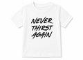 Never Thirst Again - Kids Tee